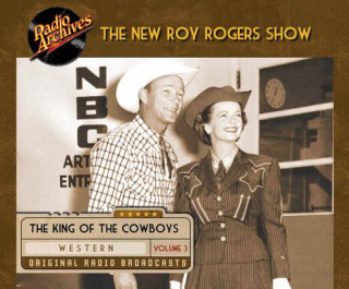Audio Roy Rogers, Volume 3 Ensemble Cast