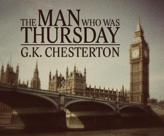 Hanganyagok The Man Who Was Thursday G. K. Chesterton