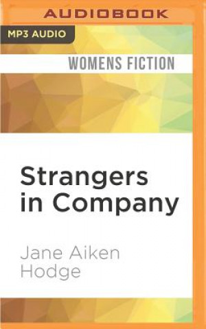 Digital Strangers in Company Jane Aiken Hodge