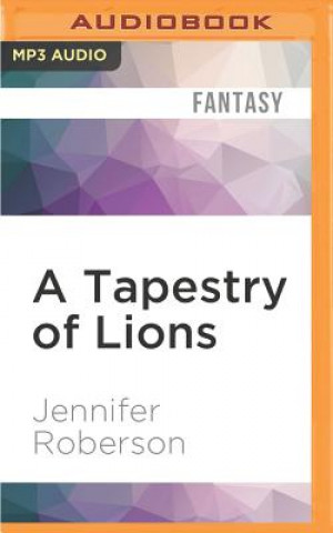 Digital A Tapestry of Lions Jennifer Roberson