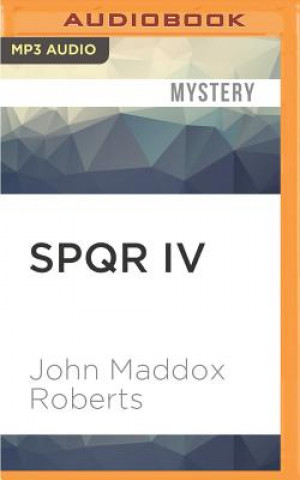 Audio Spqr IV: The Temple of the Muses John Maddox Roberts