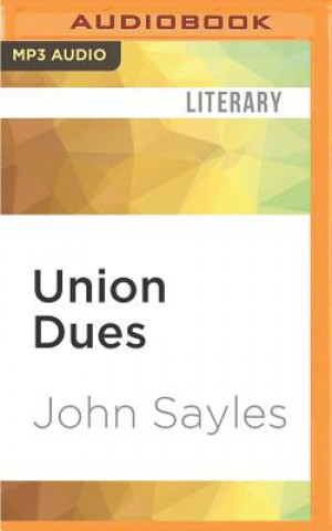 Digital Union Dues John Sayles