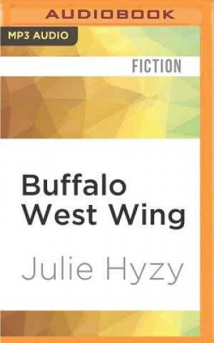 Digital Buffalo West Wing Julie Hyzy