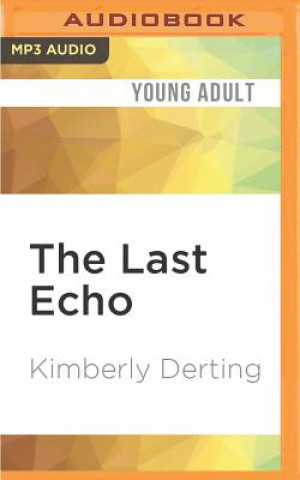 Digital The Last Echo Kimberly Derting