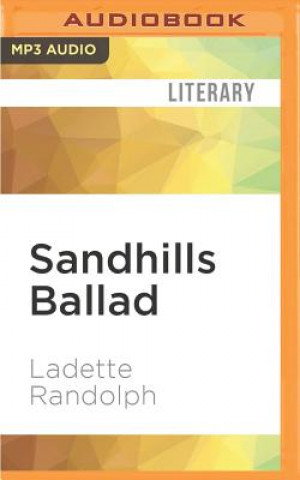 Digital Sandhills Ballad Ladette Randolph