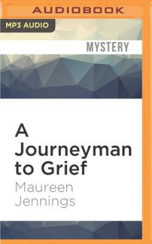 Digital A Journeyman to Grief Maureen Jennings