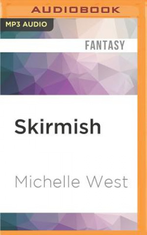 Digital Skirmish Michelle West