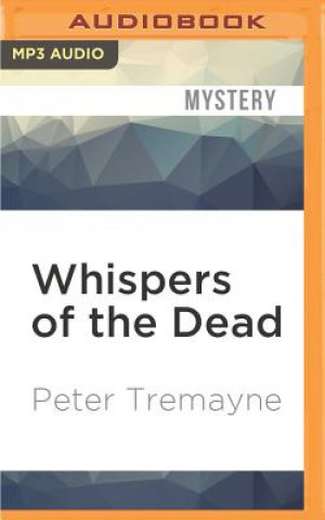 Digital Whispers of the Dead Peter Tremayne