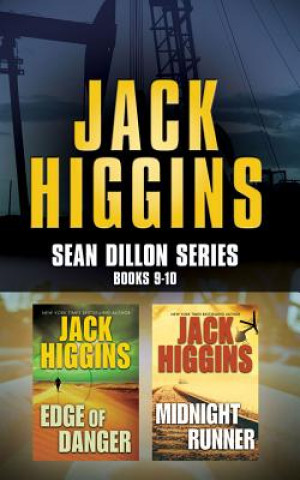 Hanganyagok Jack Higgins - Sean Dillon Series: Books 9-10: Edge of Danger, Midnight Runner Jack Higgins