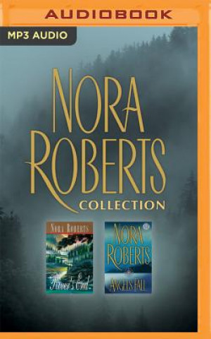 Digital Nora Roberts - Collection: River's End & Angels Fall Nora Roberts