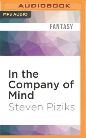 Digital In the Company of Mind Steven Piziks