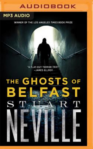 Digital The Ghosts of Belfast Stuart Neville