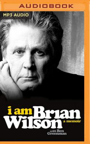 Digital I Am Brian Wilson: A Memoir Brian Wilson