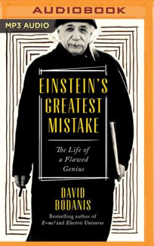 Digital Einstein's Greatest Mistake David Bodanis