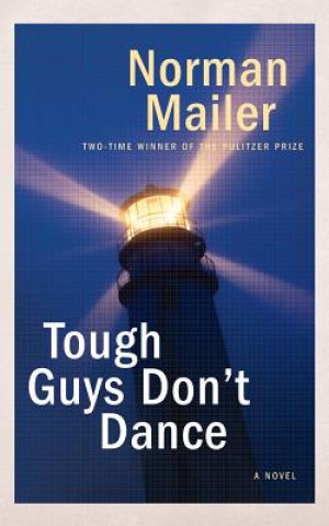 Audio Tough Guys Don't Dance Norman Mailer