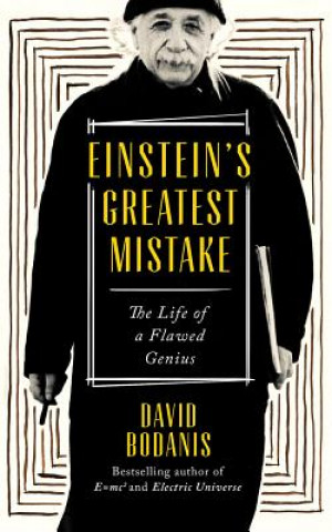 Audio Einstein's Greatest Mistake David Bodanis