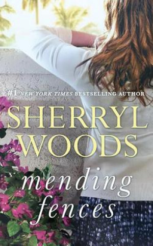 Audio Mending Fences Sherryl Woods