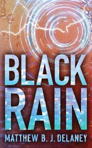 Hanganyagok Black Rain Samuel Delaney