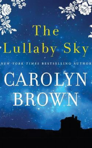 Audio The Lullaby Sky Carolyn Brown