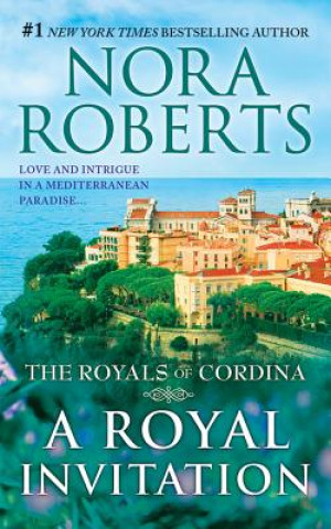 Audio A Royal Invitation Nora Roberts