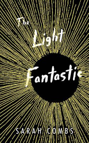 Hanganyagok The Light Fantastic Sarah Combs