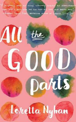 Audio All the Good Parts Loretta Nyhan