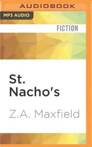 Digital St. Nacho's Z. a. Maxfield