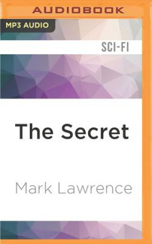 Digital The Secret: A Broken Empire Tale Mark Lawrence