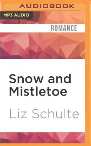 Digital Snow and Mistletoe: A Guardian Trilogy Christmas Short Story Liz Schulte