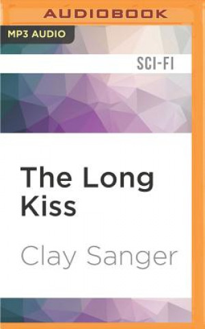 Digital The Long Kiss Clay Sanger