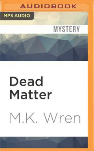 Numérique Dead Matter M. K. Wren