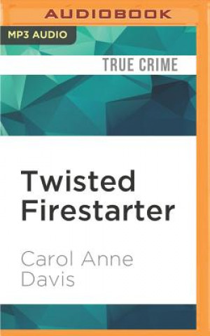 Digital Twisted Firestarter Carol Anne Davis