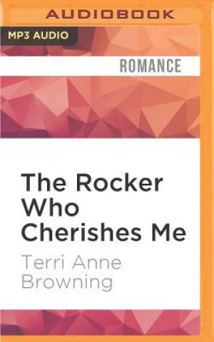 Digital The Rocker Who Cherishes Me Terri Anne Browning