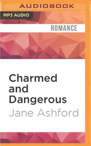 Digital Charmed and Dangerous Jane Ashford