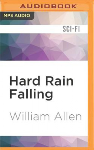 Digital Hard Rain Falling William Allen