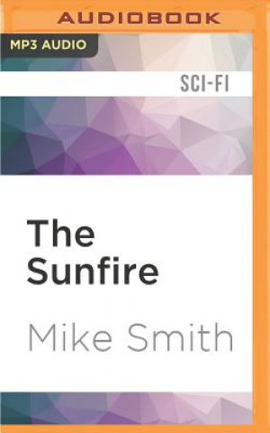 Digital The Sunfire Mike Smith
