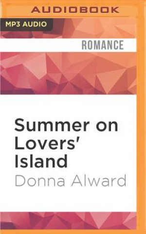 Digital Summer on Lovers' Island Donna Alward