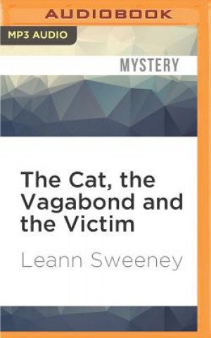 Digital The Cat, the Vagabond and the Victim Leann Sweeney