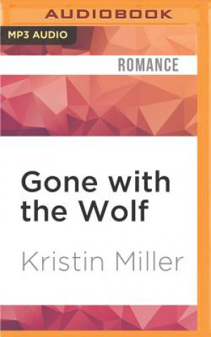 Digital Gone with the Wolf Kristin Miller