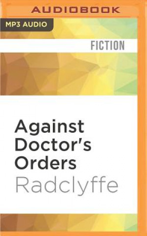 Digital Against Doctor's Orders Radclyffe