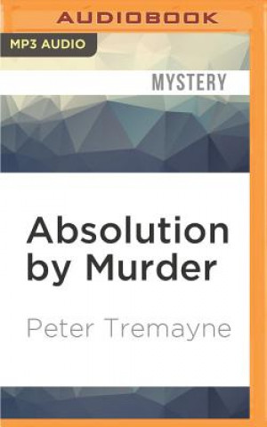 Digital Absolution by Murder Peter Tremayne