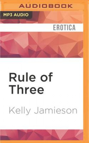 Digital Rule of Three Kelly Jamieson