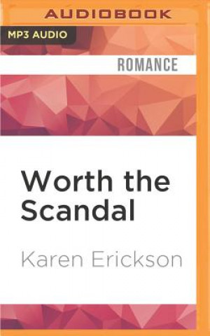Digital Worth the Scandal Karen Erickson