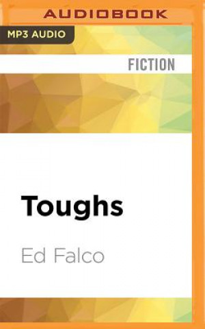 Digital Toughs Ed Falco