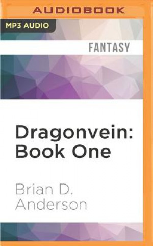 Digital Dragonvein: Book One Brian D. Anderson