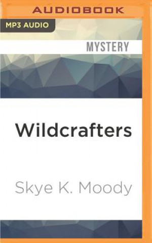 Digitale Wildcrafters Skye K. Moody