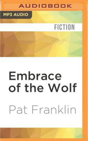 Digital Embrace of the Wolf Pat Franklin