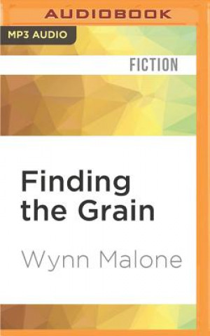 Digital Finding the Grain Wynn Malone