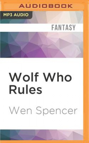 Digital Wolf Who Rules Wen Spencer