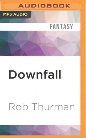 Digital Downfall Rob Thurman